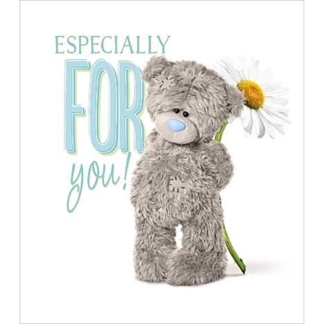 Especially For You Me to You Bear Card £1.89
